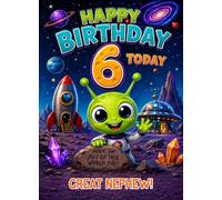 Alien Kids 6th Birthday Card for Great Nephew