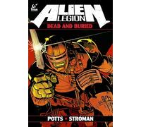 Alien Legion: Dead and Buried