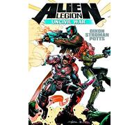 Alien Legion : Uncivil War