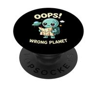 Alien Lost on Earth Oops Wrong Planet Area 51 PopSockets Adhesive PopGrip