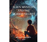 Alien Mystery and The Buried Secret (Edition1)