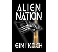 Alien Nation (The Alien/Katherine "Kitty" Katt Series)