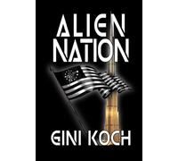 Alien Nation (The Alien/Katherine "Kitty" Katt Series)