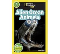 Alien Ocean Animals (L3) (National Geographic Readers)