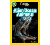 Alien Ocean Animals (National Geographic Kids Readers, Level 3)