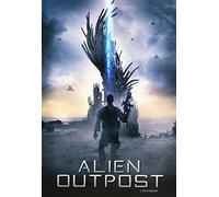 Alien Outpost / L'invasion
