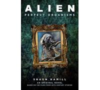 Alien: Perfect Organisms