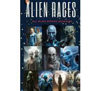Alien Races: All Alien Species Revealed