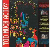Alien Sex Fiend - T00 MUCH FlEND