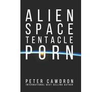 Alien Space Tentacle Porn (First Contact)