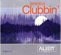 Alien the DJ - Istanbul Clubbin