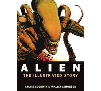 Alien: The Illustrated Story: (Alien)