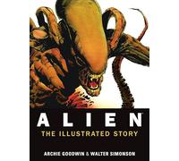 Alien: The Illustrated Story: (Alien)