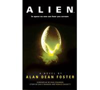 Alien The Official Movie Novelization Alien Movie