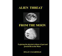 Alien Threat from the Moon