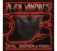 Alien Vampires - Evil Generation