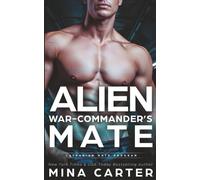 Alien War-Commander’s Mate (Latharian Mate Program)