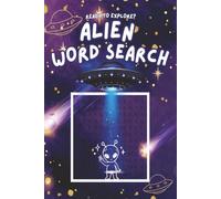 Alien Word Search Puzzle Book: Word Search Puzzles Alien Themed | Help Calm the Mind, Relax, and Focus | 6x9 Inches, 110 Pages | 50+ Puzzles | Solutions Included