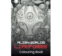 Alien Worlds : Lifeforms
