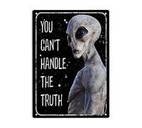 Alien You Can't Handle The Truth Sign Metal Tin Sign, Area 51 Poster for Home Cafes Bars Pub Man Cave Wall Decor Plaque Sign 12x8 Inch