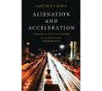Alienation and Acceleration