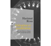 Aliénation et accélération (Poche / Sciences humaines et sociales)