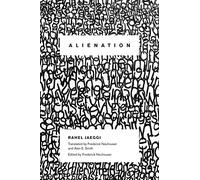 Alienation (New Directions in Critical Theory): 4