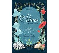 Aliénor, fille de Merlin - Partie 1