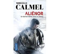 Aliénor - Un dernier baiser avant le silence (Best)