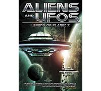 Aliens And UFOs: Legend Of Planet X by Various
