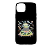 Aliens Are A Psyop Funny Abduction Anti Gravity Fake Alien Case for iPhone 15 Plus