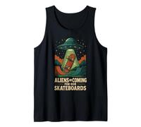 Aliens are Coming for Our Skateboards Tank Top