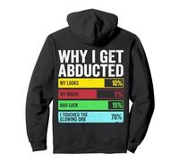 Aliens Are Real Funny Why I Get Abducted Galactic Humor Pullover Hoodie