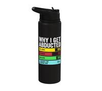 Aliens are Real Funny Why I Get Abducted Galactic Humor Stainless Steel Insulated Water Bottle