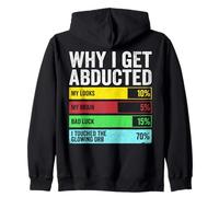 Aliens Are Real Funny Why I Get Abducted Galactic Humor Zip Hoodie