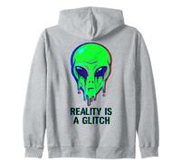 Aliens Are Real Reality Is A Glitch Melting Alien Head Meme Zip Hoodie