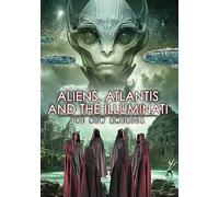 Aliens, Atlantis And The Illuminati: The New America [DVD]
