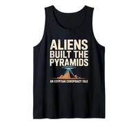 Aliens Built The Pyramids an Egyptian Conspiracy Tank Top
