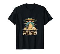 Aliens Built the Pyramids Funny Sci-Fi Conspiracy T-Shirt