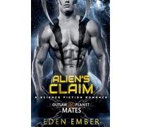 Alien's Claim: 3 (Outlaw Planet Mates)