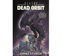 Aliens: Dead Orbit