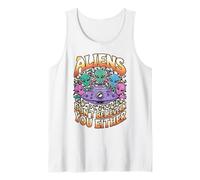 Aliens Don’t Believe in You Either Quote Tank Top