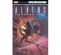 Aliens Epic Collection: The Original Years Vol. 1