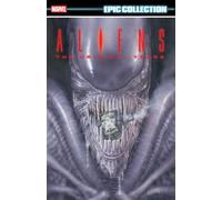 Aliens Epic Collection: The Original Years Vol. 4