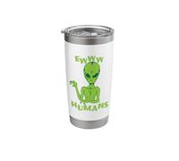 Aliens eww Humans Stainless Steel Insulated Tumbler