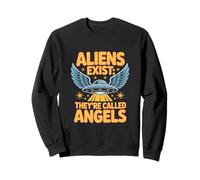 Aliens Exist Theyre Called Angels Christian Sweatshirt