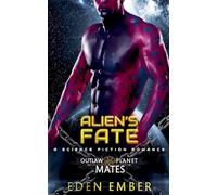 Alien's Fate: 1 (Outlaw Planet Mates)