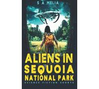 Aliens in Sequoia National Park (A Cozy Mystery with Aliens)