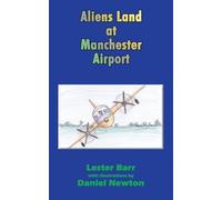 Aliens Land at Manchester Airport