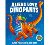 Aliens Love Dinopants
